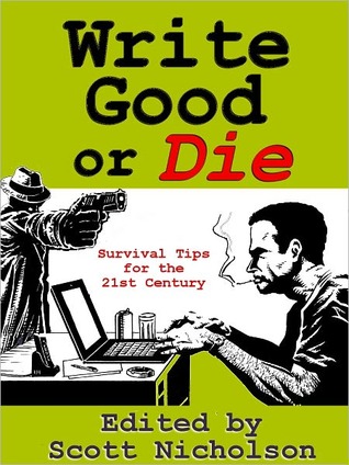 Write Good or Die (2010)
