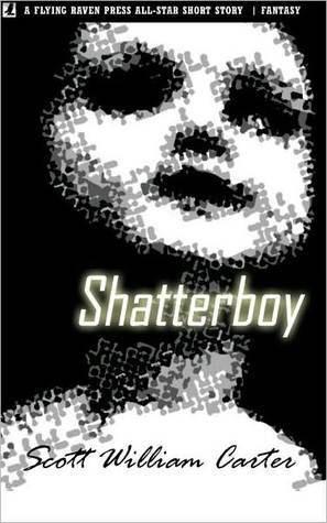 Shatterboy (2009)
