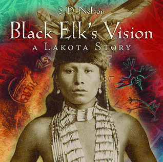Black Elk's Vision: A Lakota Story (2010)