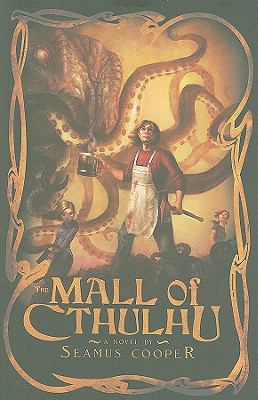 The Mall of Cthulhu (2008)