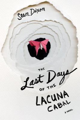 The Last Days of Lacuna Cabal, the Last Days of Lacuna Cabal (2007)