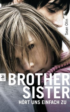 Brother Sister - Hört uns einfach zu (2013)