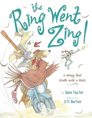The Ring Went Zing!: A Story That Ends With a Kiss (2010)