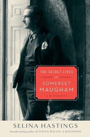 The Secret Lives of Somerset Maugham: A Biography (2009)