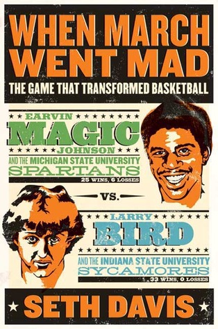 When March Went Mad: The Game That Transformed Basketball (2009)