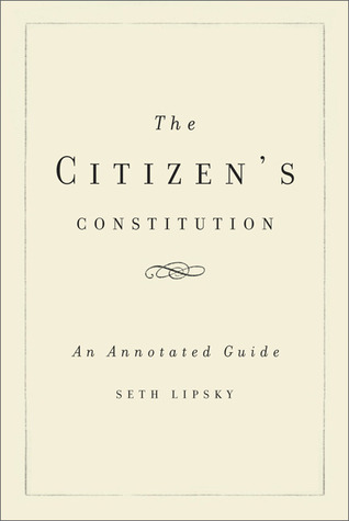 The Citizen's Constitution: An Annotated Guide (2009)
