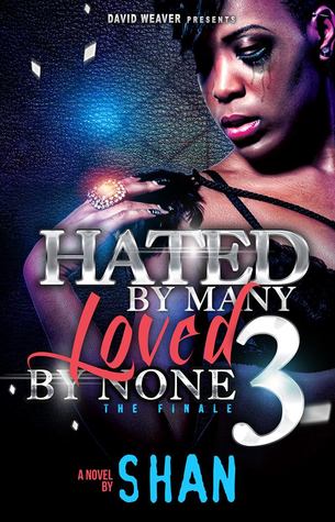 Hated by Many Loved by None 3 (2013)