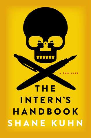 The Intern's Handbook: A Thriller