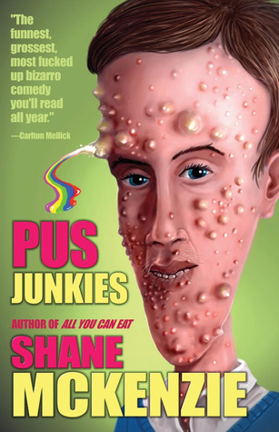 Pus Junkies (2014)