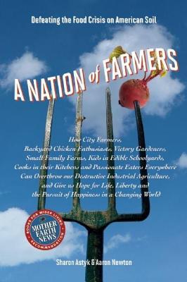 Nation of Farmers: Defeating the Food Crisis on American Soil (2014)