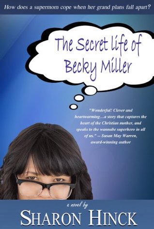 The Secret Life of Becky Miller (2006)