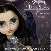 The Wizard of Dark Street  (Oona Crate #1) Audiobook