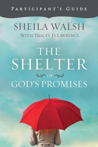 The Shelter of God's Promises Participant's Guide (2011)