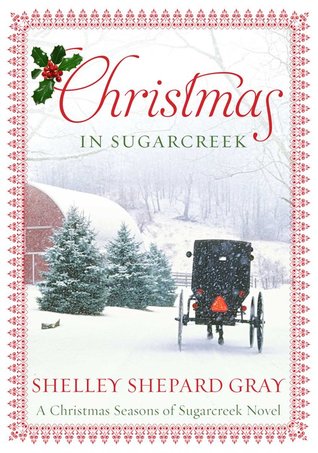 Christmas in Sugarcreek: A Seasons of Sugarcreek Christmas Novel