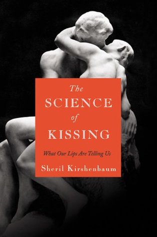 The Science of Kissing: What Our Lips Are Telling Us (2011)