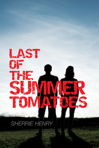 Last of the Summer Tomatoes (2013)
