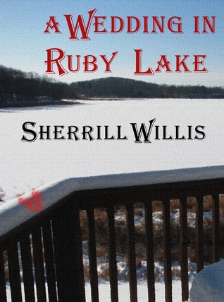 A Wedding in Ruby Lake