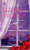 Cinta Yang Mendamaikan (Welcome To Serenity) - Sweet Magnolias Series Book 4