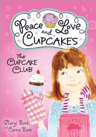 The Cupcake Club: Peace, Love, and Cupcakes (2012)