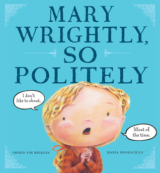 Mary Wrightly, So Politely (2013)