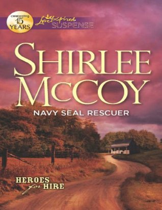 Navy SEAL Rescuer (Mills & Boon Love Inspired Suspense)