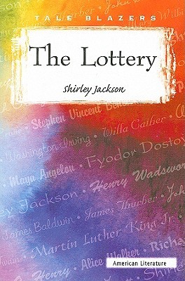 The Lottery (Tale Blazers: American Literature) (1990)