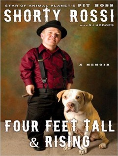 Four Feet Tall and Rising: A Memoir (2012)