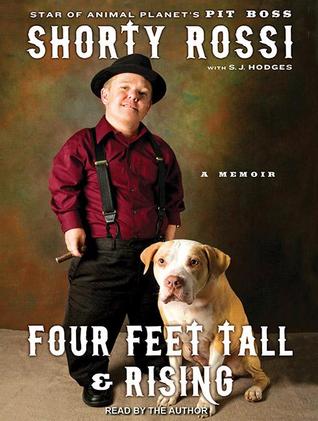 Four Feet Tall & Rising: A Memoir (2012)