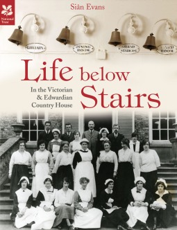 Life Below Stairs in the Victorian and Edwardian Country House (2013)