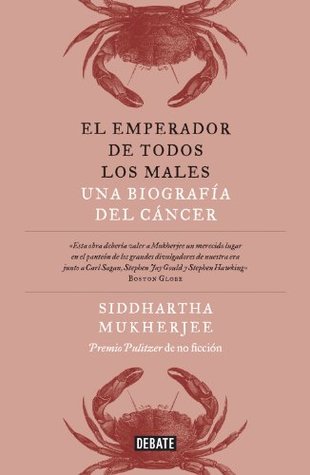 El emperador de todos los males: Una biografía del cáncer (2010)