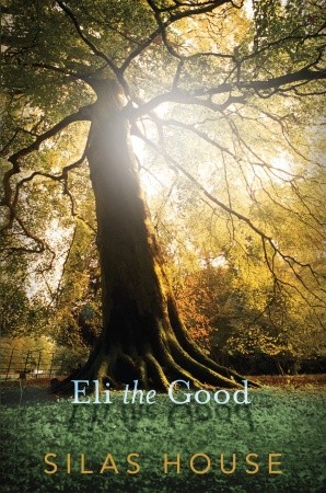 Eli the Good (2009)