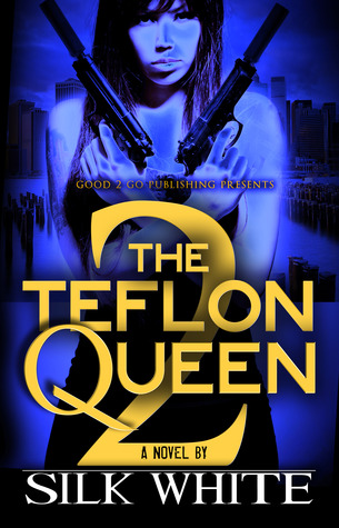 The Teflon Queen PT 2 (2013)
