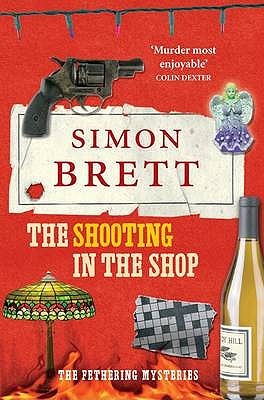The Shooting in the Shop. by Simon Brett