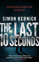 The Last 10 Seconds. Simon Kernick