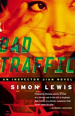 Bad Traffic: An Inspector Jian Novel