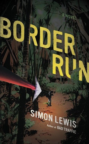 Border Run: A Novel (2012)