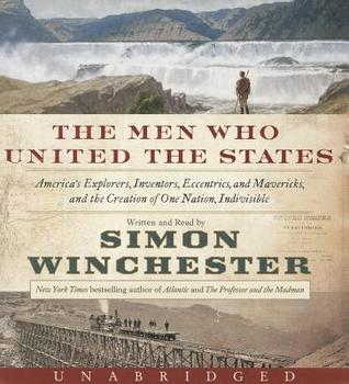 The Men Who United the States CD: The Men Who United the States CD