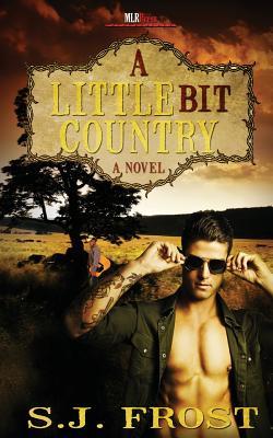 A Little Bit Country, A Novel (2013)