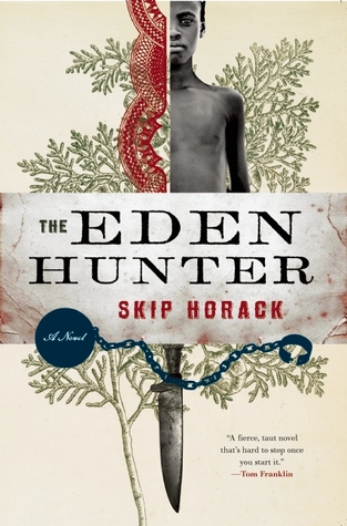 The Eden Hunter: A Novel (2010)