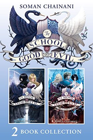 The School for Good and Evil 2 book collection: The School for Good and Evil (1) and The School for Good and Evil (2) - A World Without Princes (2014)