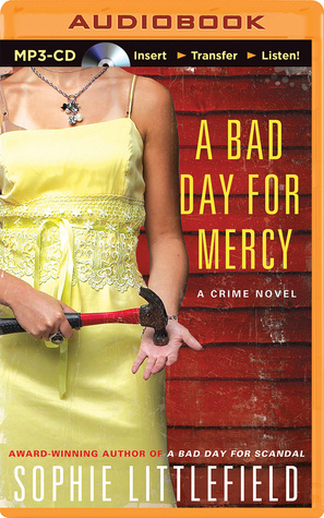 Bad Day for Mercy, A: A Crime Novel
