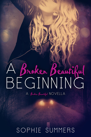 A Broken Beautiful Beginning