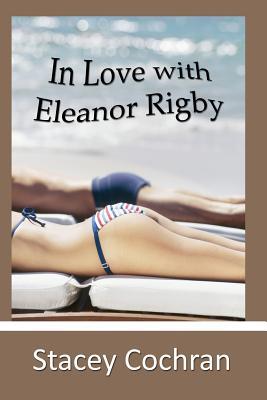 In Love with Eleanor Rigby (2011)