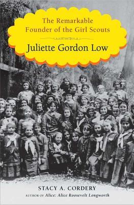 Juliette Gordon Low: The Remarkable Founder of the Girl Scouts (2012)