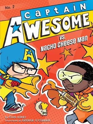 Captain Awesome VS. Nacho Cheese Man (2012)