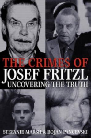 The Crimes Of Josef Fritzl: Uncovering The Truth (2009)