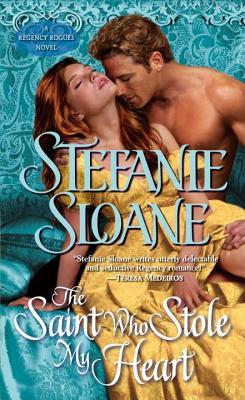 Saint Who Stole My Heart: A Regency Rogues Novel (2014)