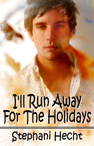 I'll Run Away For The Holidays (2010)