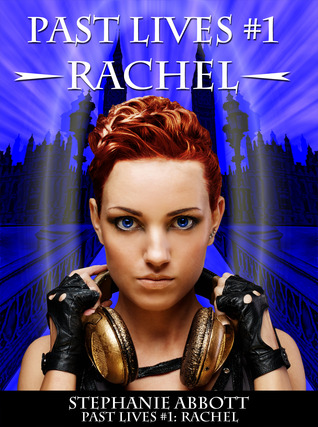 Past Lives #1: Rachel (2012)