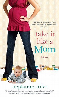 Take it Like a Mom (2011)